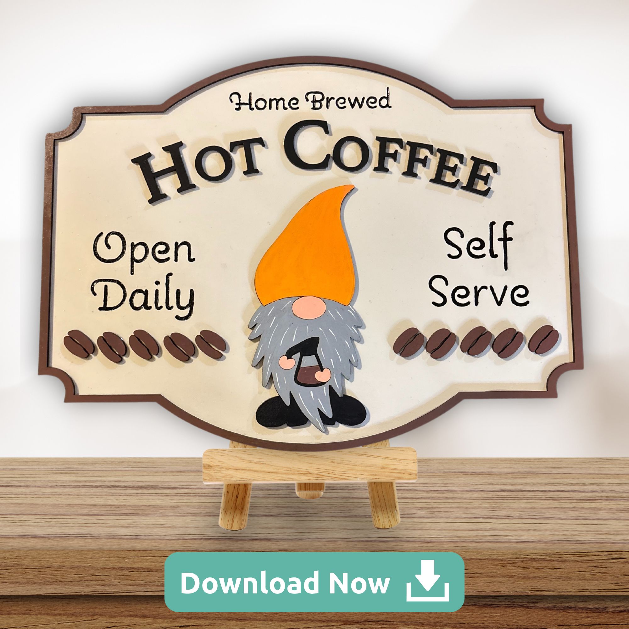 A 3D laser-cut wooden sign featuring a gnome with a bright orange hat holding a coffee cup. The sign reads 'Home Brewed Hot Coffee,' with additional text 'Open Daily' and 'Self Serve,' accented by coffee beans. The sign is displayed on a small wooden easel against a light background.